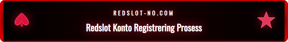 Illustrasjon av registreringsprosessen hos Redslot for nye spillere.