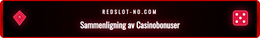 En grafisk fremstilling som sammenligner velkomstbonusene hos Redslot.